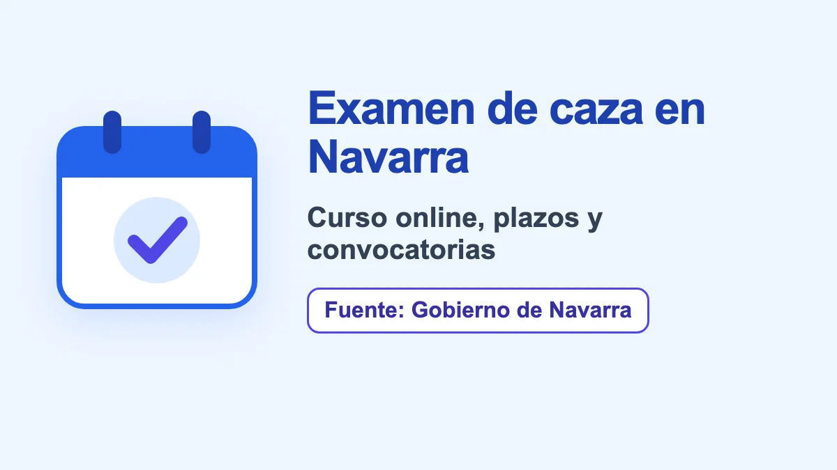 Calendario examen licencia de caza Navarra 2026